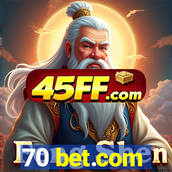 70 bet.com